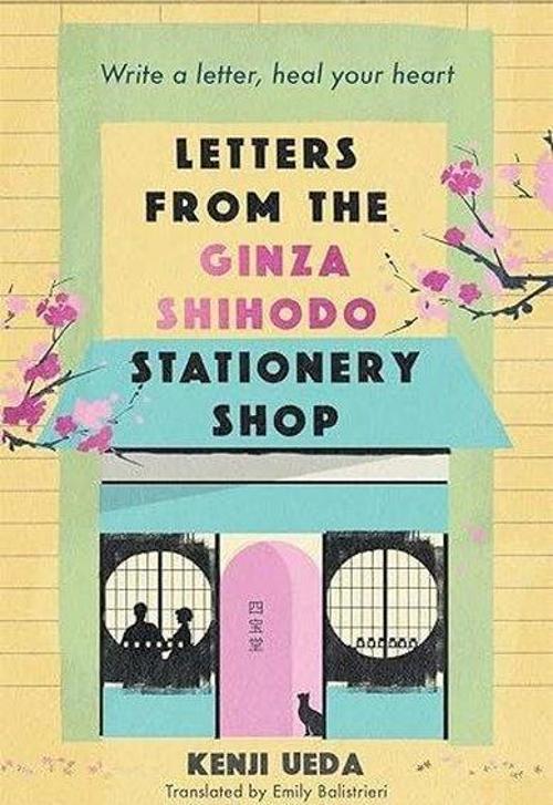 Letters from the Ginza Shihodo Stationery Shop