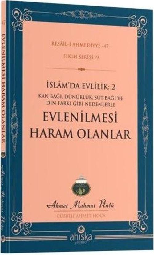 Evlenilmesi Haram Olanlar - İslam'da Evlilik 2