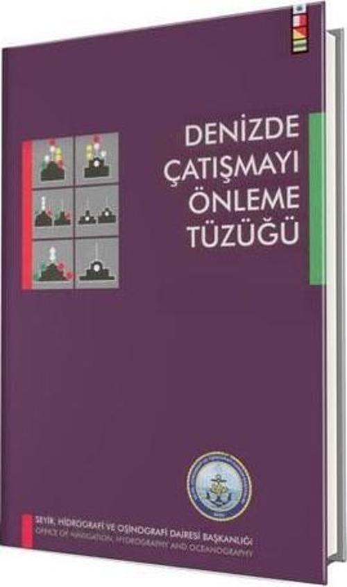 DENİZDE ÇATIŞMA ÖNLEME TÜZÜĞÜ (SEYİR HİDROGRAFİ)