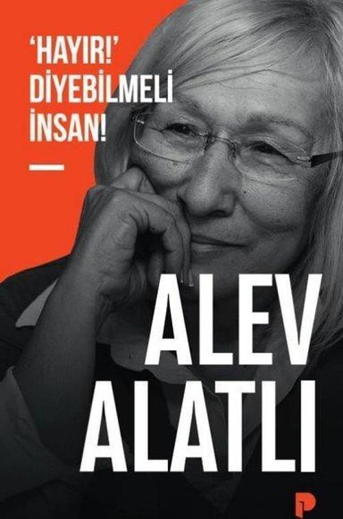Hayır Diyebilmeli İnsan!