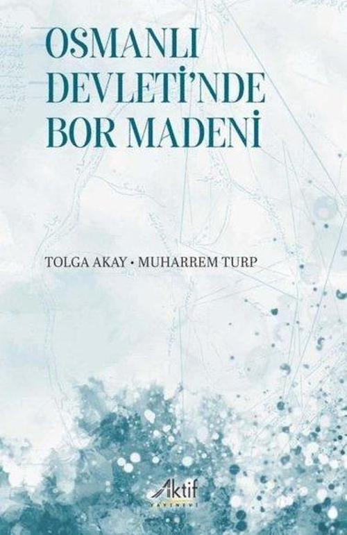 Osmanlı Devleti'nde Bor Madeni
