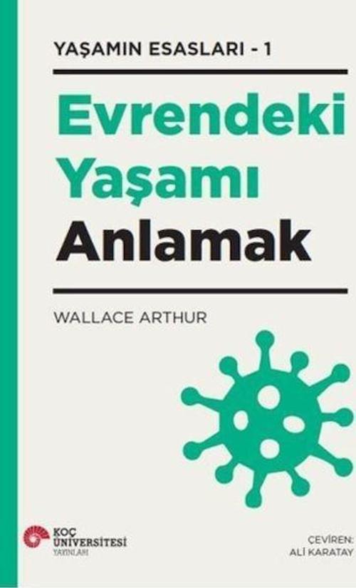 Evrendeki Yaşamı Anlamak-Yaşamın Esasları 1