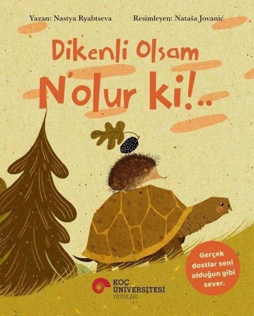 Dikenli Olsam N'lur ki!..