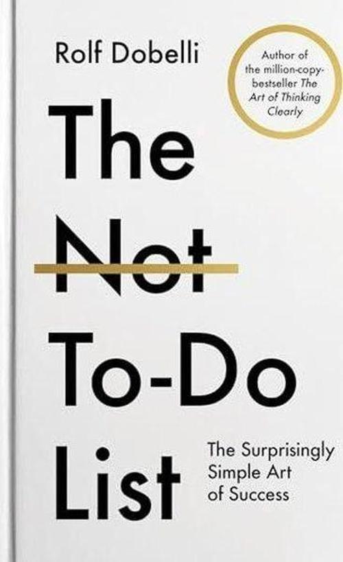 The Not To Do List