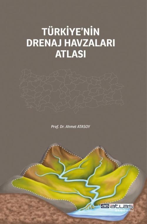 Atlas Akademi Türkiye’nin Drenaj Havzaları Atlası