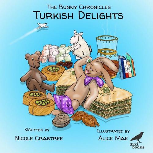 The Bunny Chronicles - Turkish Delights
(Series - Book #3)