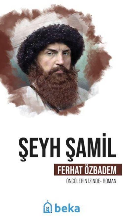 Şeyh Şamil Öncülerin İzinde