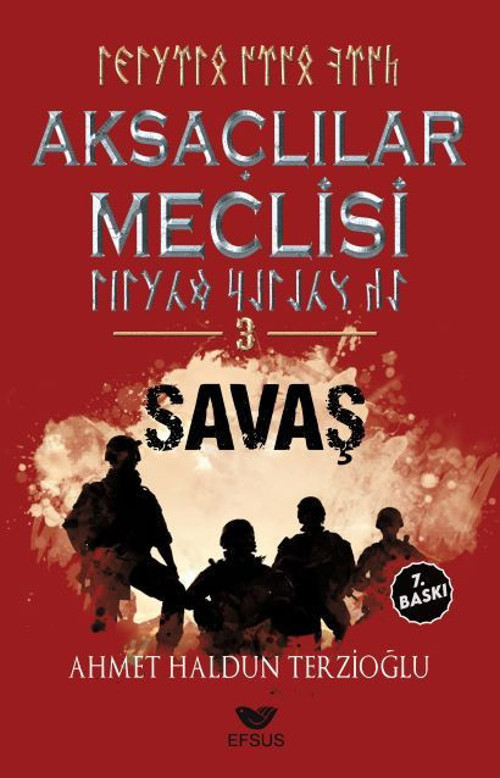 Aksaçlılar Meclisi 3 - Savaş