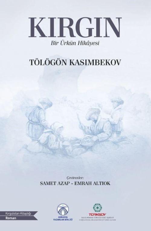 Kırgın (Bir Ürkün Hikâyesi)