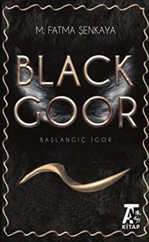 Black Goor - Başlangıç İgor