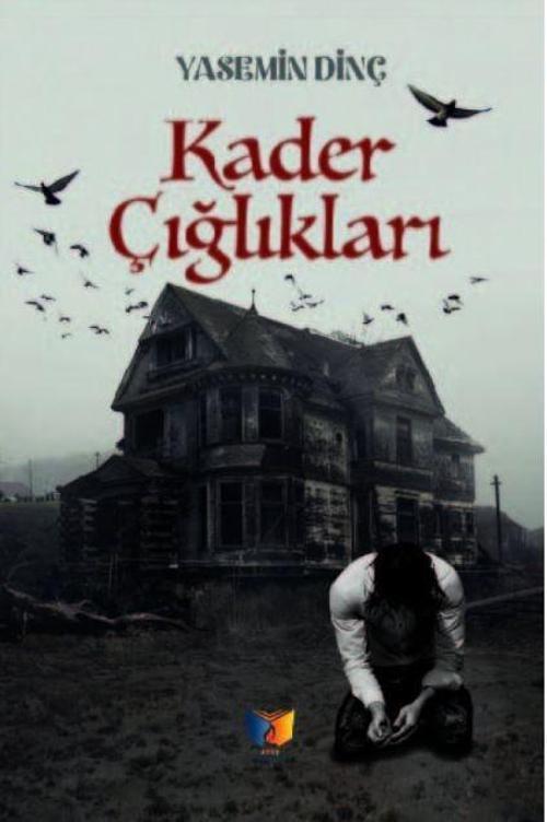Kader Çığlıkları