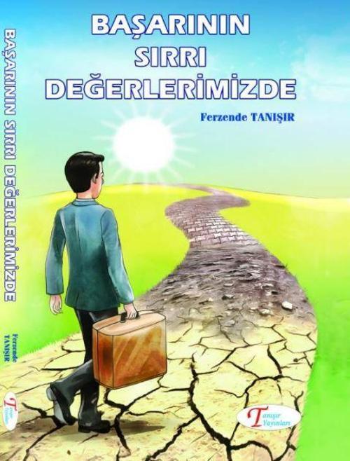Başarının Sırrı Değerlerimizde