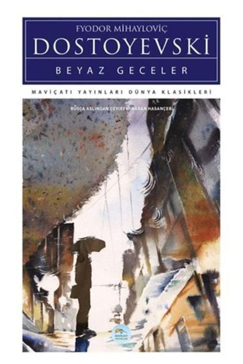 Mavi Çatı Yayınları Beyaz Geceler