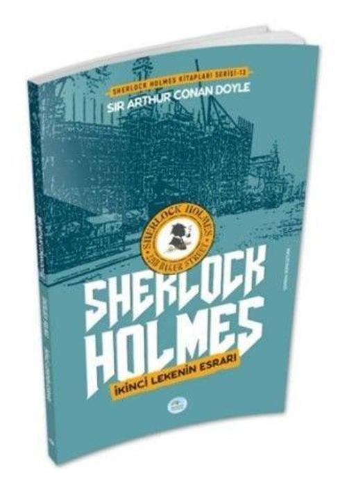 İkinci Lekenin Esrarı - Sherlock Holmes