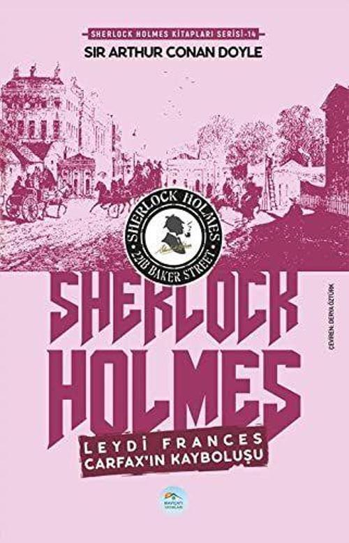 Leydi Frances Carfax’ın Kayboluşu - Sherlock Holmes