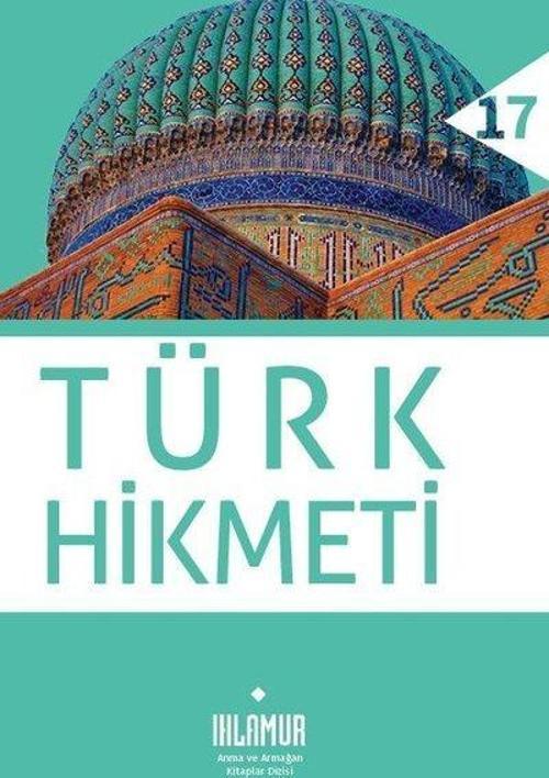Türk Hikmeti - Anma ve Armağan Kitaplar