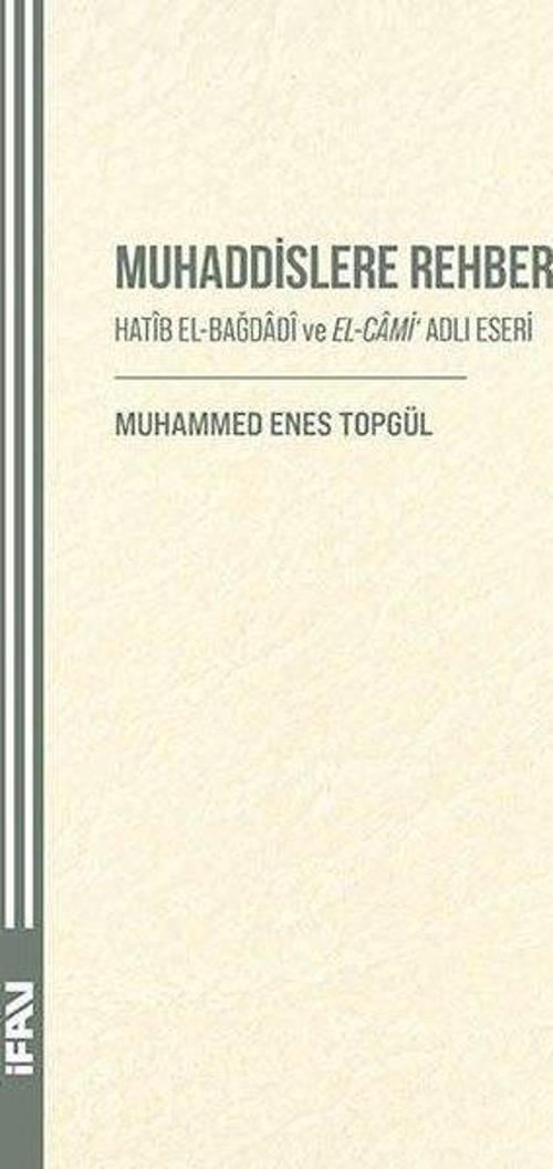 M. Ü. İlahiyat Fakültesi Vakfı Yayı Muhaddislere Rehber