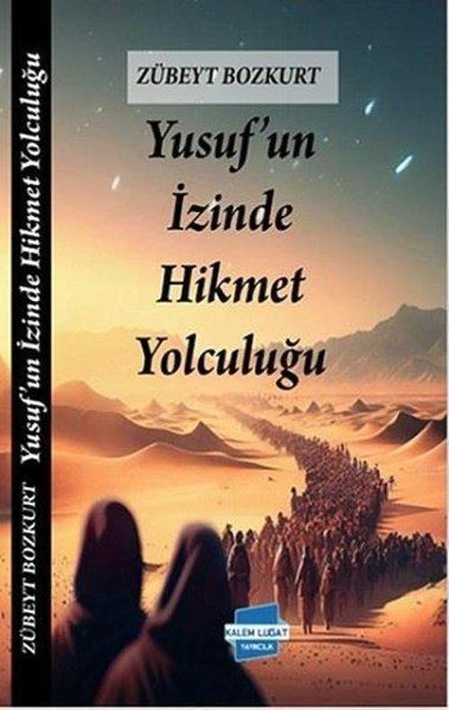 Yusuf'un İzinde Hikmet Yolculuğu