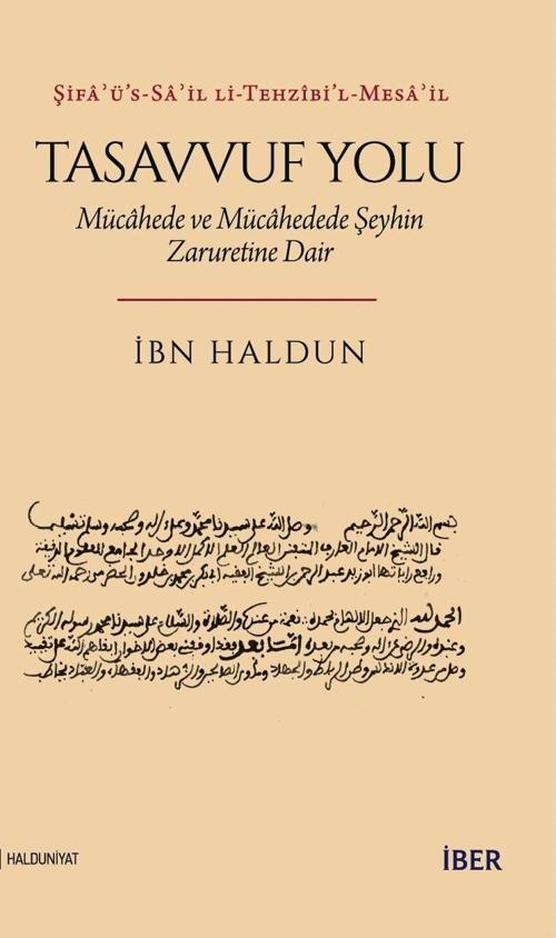 Tasavvuf Yolu: Mücahede ve Mücahedede Şeyhin Zaruretine Dair
