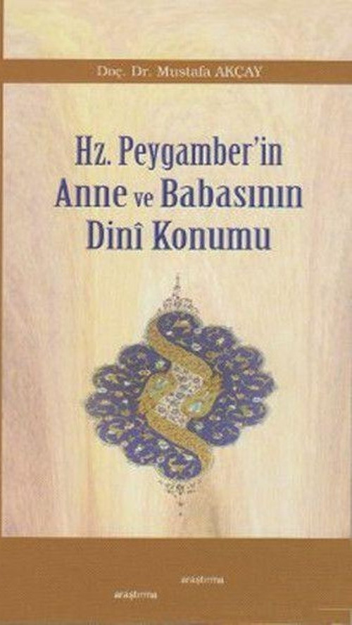 Hz. Peygamber’in Anne ve Babasının Dini Konumu