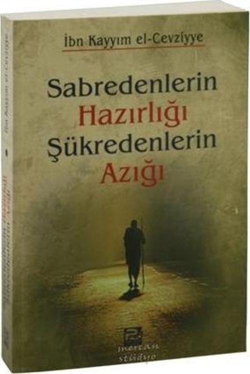 Sabredenlerin Hazırlığı Şükredenlerin Azığı