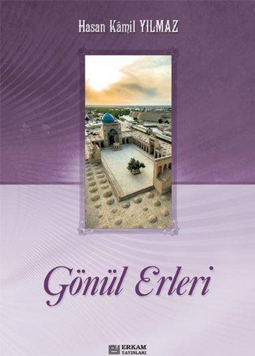 Erkam Yayınları Gönül Erleri