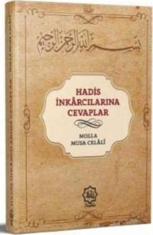 Hadis İnkarcılarına Cevaplar