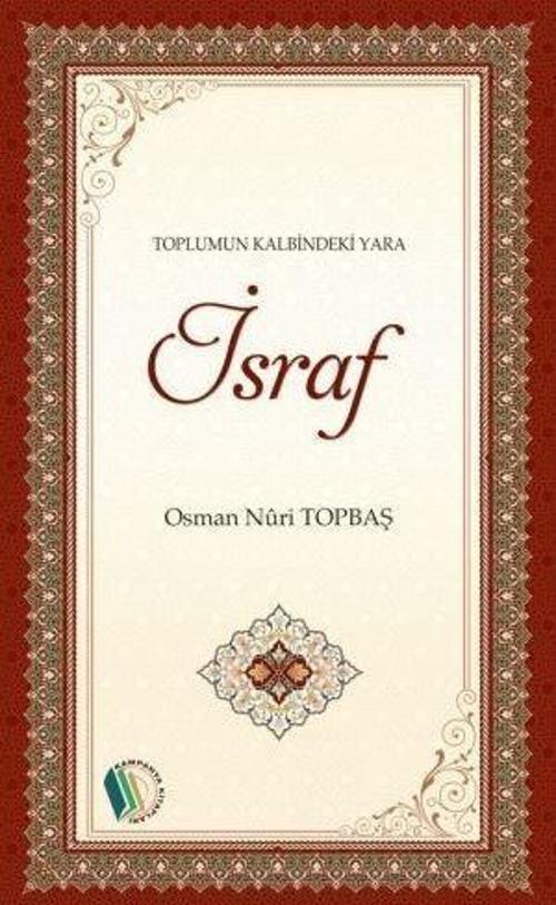 Toplumun Kalbindeki Yara - İsraf
