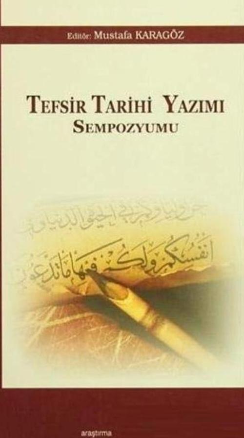 Tefsir Tarihi Yazımı Sempozyumu