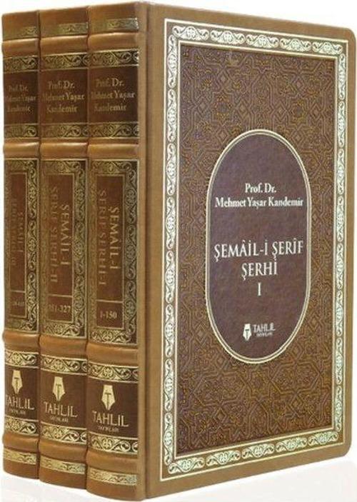 Şemail-i Şerif Şerhi (3 Kitap Takım)