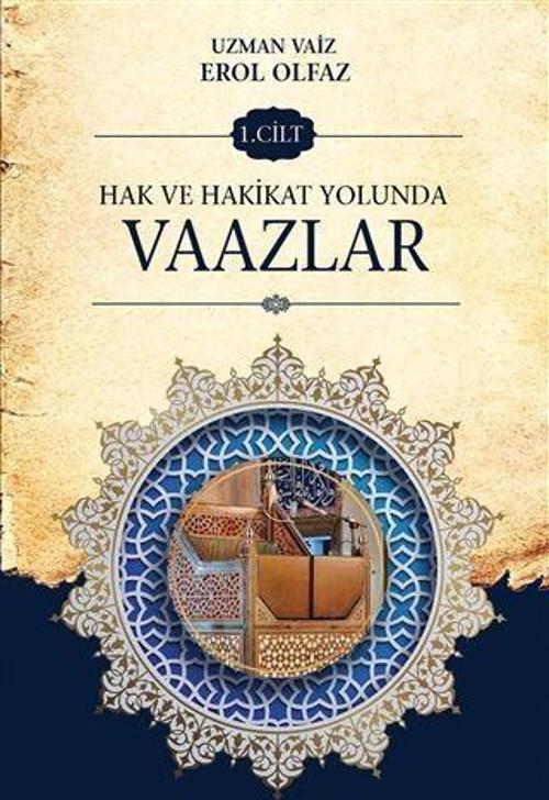 Hak ve Hakikat Yolunda Vaazlar