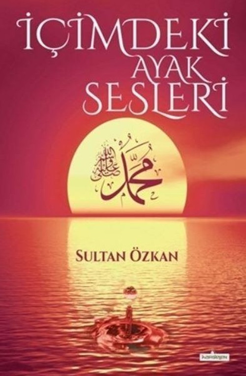 İçimdeki Ayak Sesleri