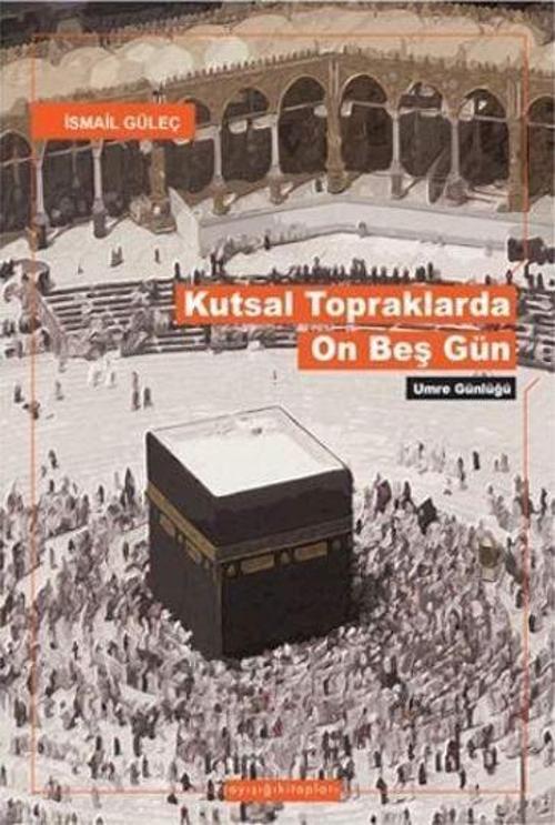 Kutsal Topraklarda On Beş Gün