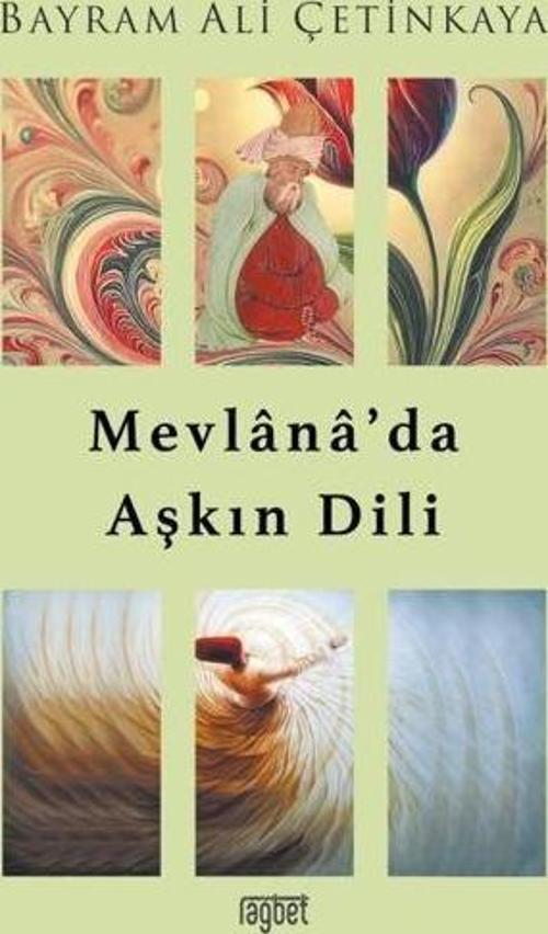Mevlana’da Aşkın Dili
