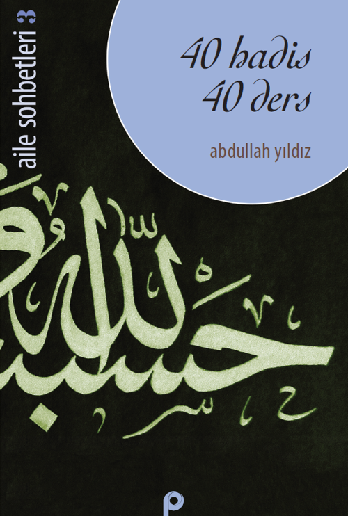 40 Hadis 40 Ders