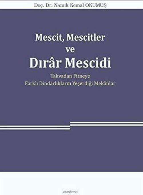 Mescit, Mescitler ve Dırar Mescidi