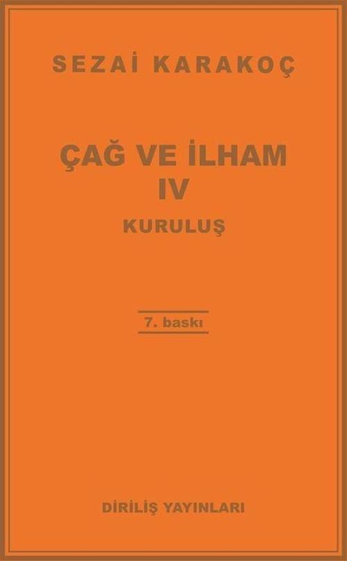 Çağ ve İlham 4: Kuruluş