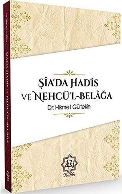 Şia'da Hadis ve Nehcü'l-Belağa