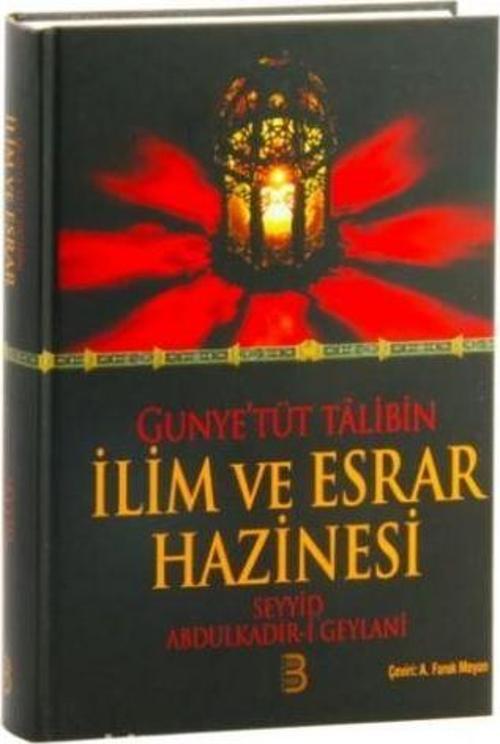 Gunye'tüt Talibin İlim ve Esrar Hazinesi