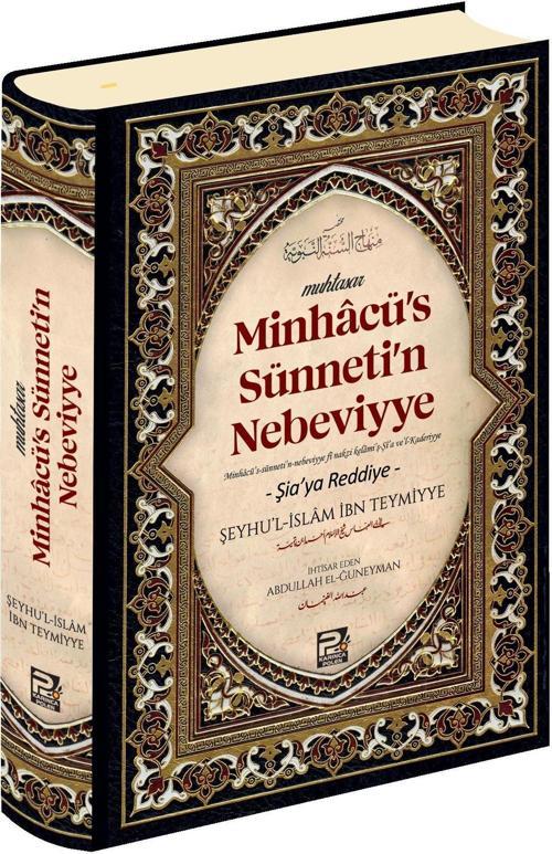 Minhacu's Sünneti'n Nebeviyye (Şia'ya Reddiye)