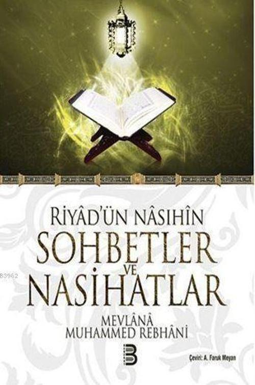 Riyad'ün Nasıhin Sohbetler ve Nasihatlar