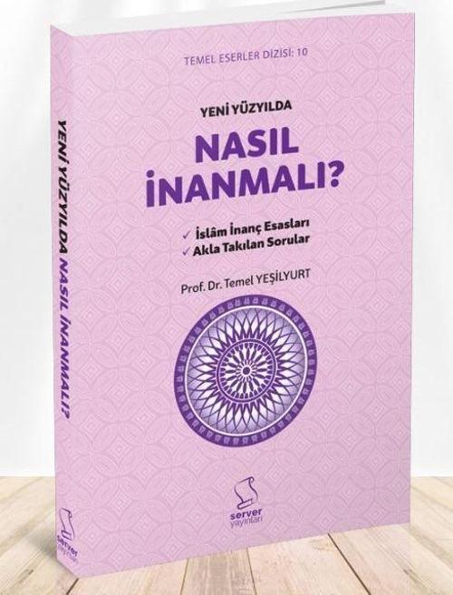 Yeni Yüzyılda Nasıl İnanmalı