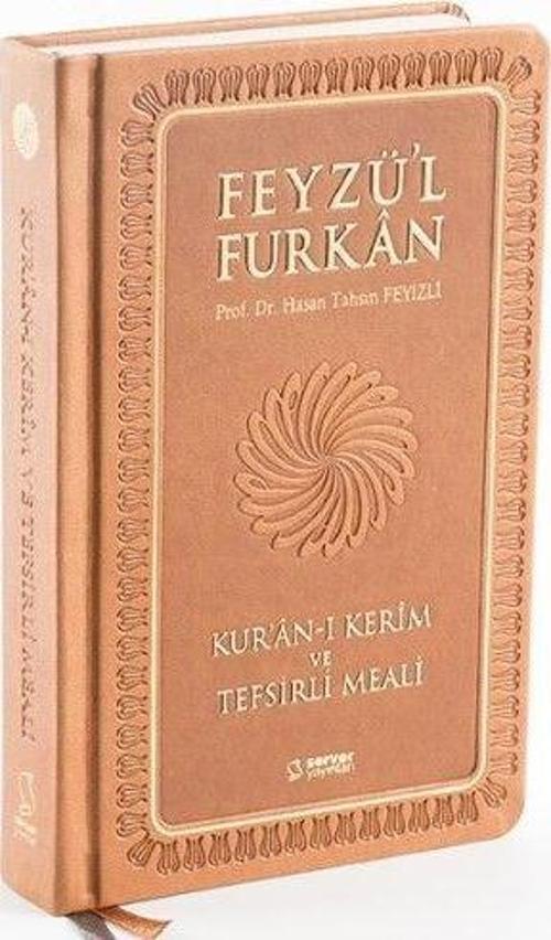 Feyzü'l Furkan Kur'an-ı Kerim ve Tefsirli Meali (Orta Boy - Mushaf ve Meal - Ciltli) Taba