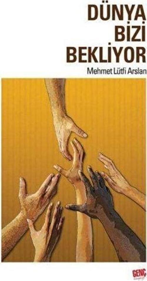 Dünya Bizi Bekliyor