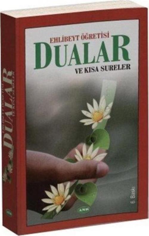 Ehlibeyt Öğretisi Dualar ve Kısa Sureler
