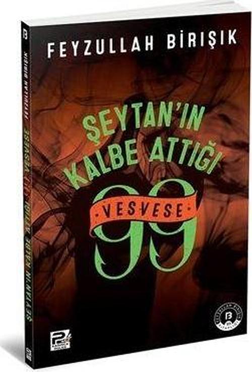 Şeytanın Kalbe Attığı 99 Vesvese