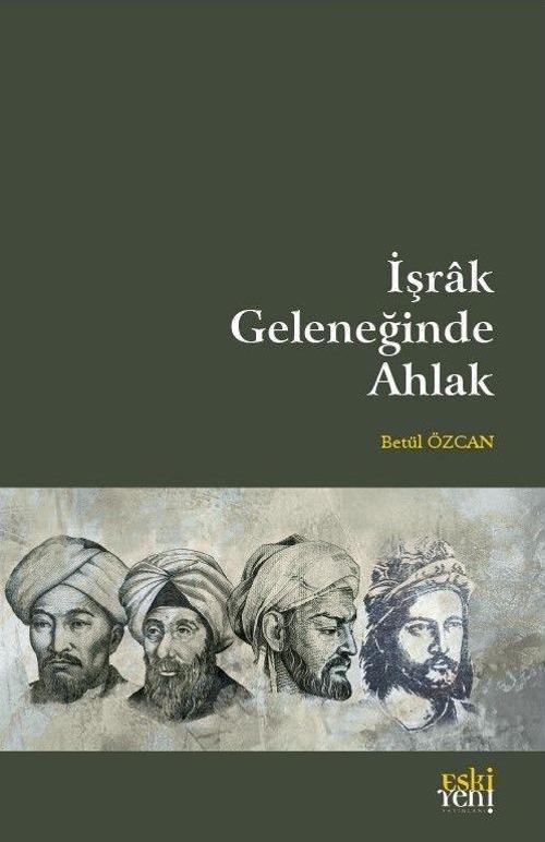 İşrak Geleneğinde Ahlak