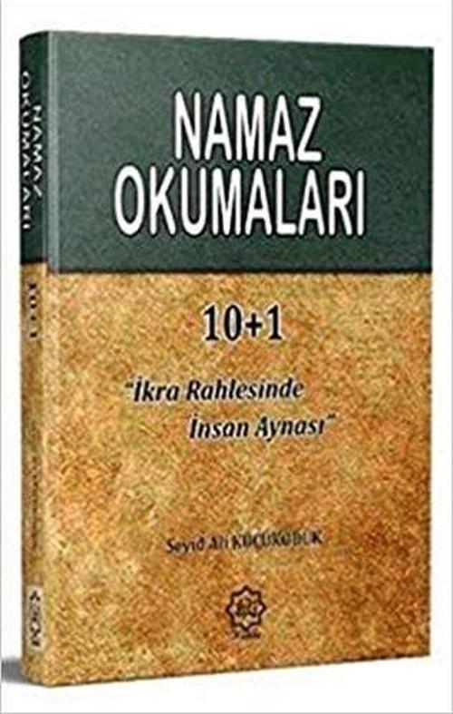 Namaz Okumaları "İkra Rahlesinde İnsan Aynası"
