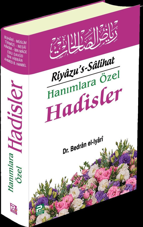 Hanımlara Özel Hadisler - Riyazu's-Salihat (Roman Boy)