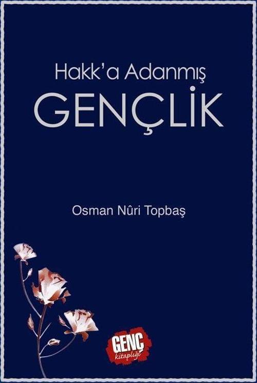 Hakk'a Adanmış Gençlik